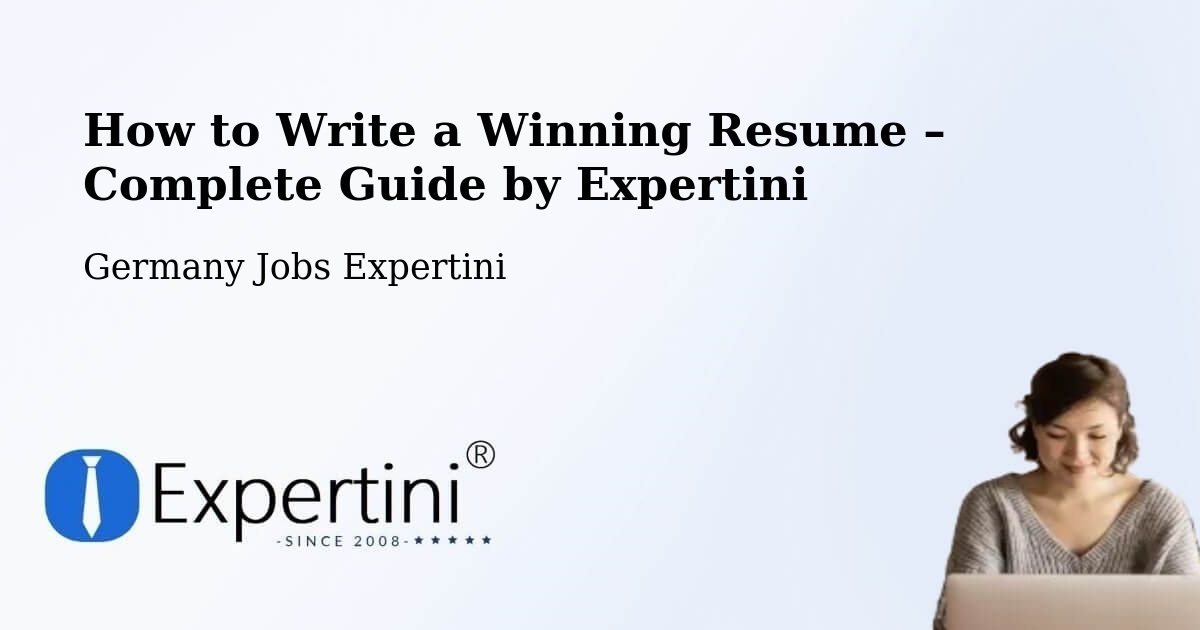 Resume Writing Guide for Job Seekers – Arpke - Arpke, Germany Jobs Expertini